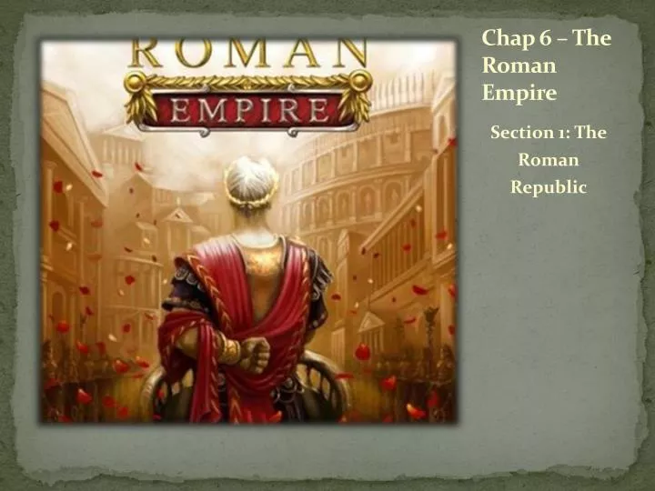 chap 6 the roman empire