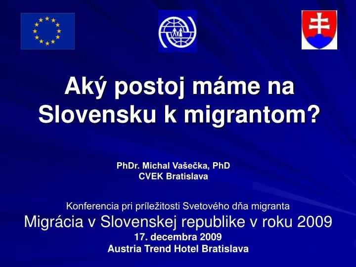 ak postoj m me na slovensku k migrantom