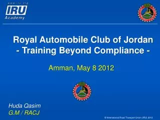 Royal Automobile Club of Jordan - Training Beyond Compliance -