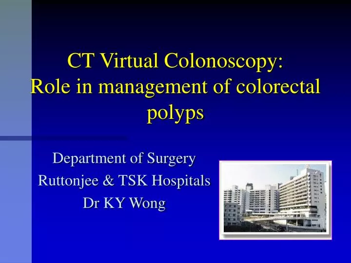 ct virtual colonoscopy role in management of colorectal polyps