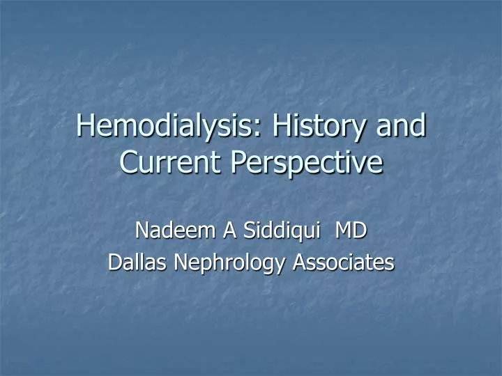 hemodialysis history and current perspective