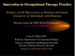 Laura N. Gitlin, Ph.D. Professor, Department of Occupational Therapy - slide 1