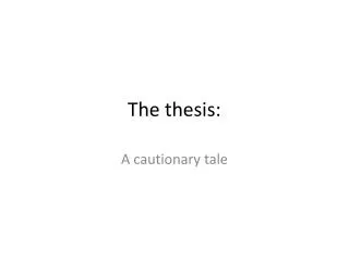 The thesis: