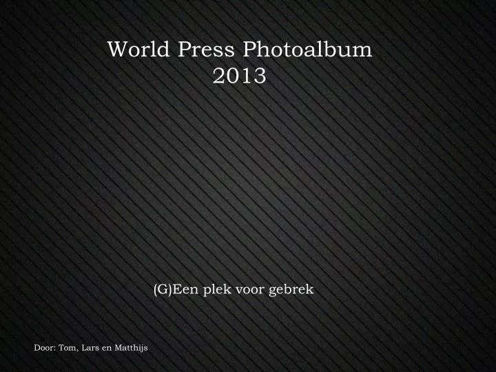 world press photoalbum 2013