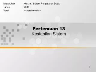 pertemuan 13 kestabilan sistem