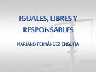 iguales libres y responsables