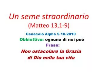 un seme straordinario matteo 13 1 9