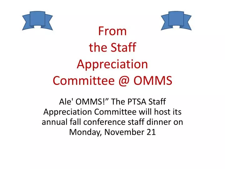 from the staff appreciation committee @ omms