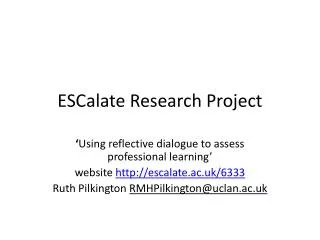 ESCalate Research Project