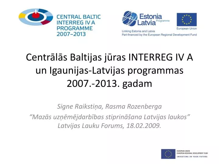 centr l s baltijas j ras interreg iv a un igaunijas latvijas programmas 2007 2013 gadam