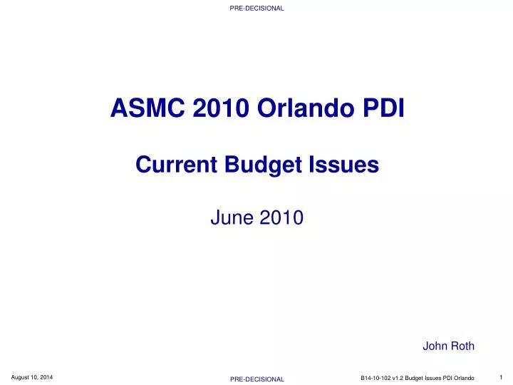asmc 2010 orlando pdi current budget issues june 2010
