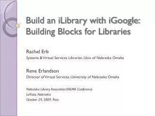 Build an iLibrary with iGoogle: Building Blocks for Libraries