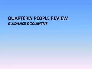 QUARTERLY people Review Guidance Document