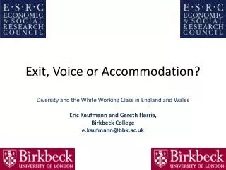 Exit, Voice or Accommodation?