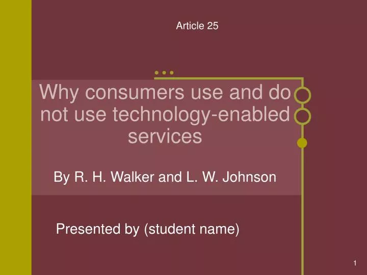 why consumers use and do not use technology enabled services