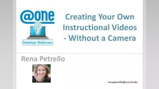 Creating Your Own Instructional Videos - Without a Camera