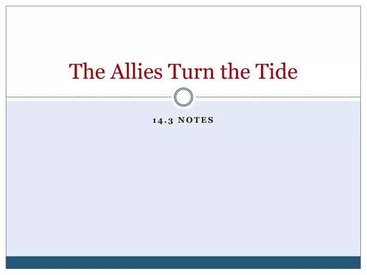 the allies turn the tide