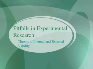 Pitfalls in Experimental Research