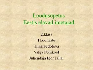 loodus petus eestis elavad imetajad