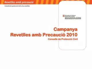 Campanya Revetlles amb Precaució 2010
