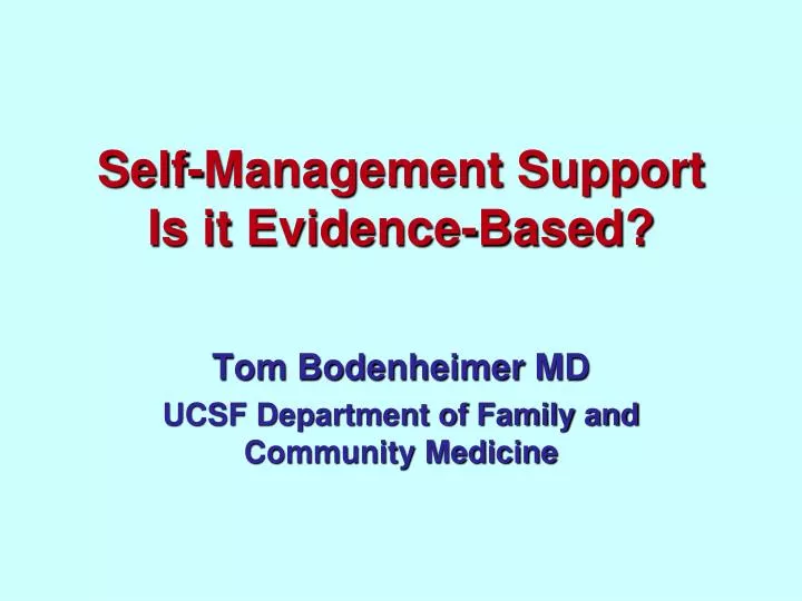 self management support is it evidence based