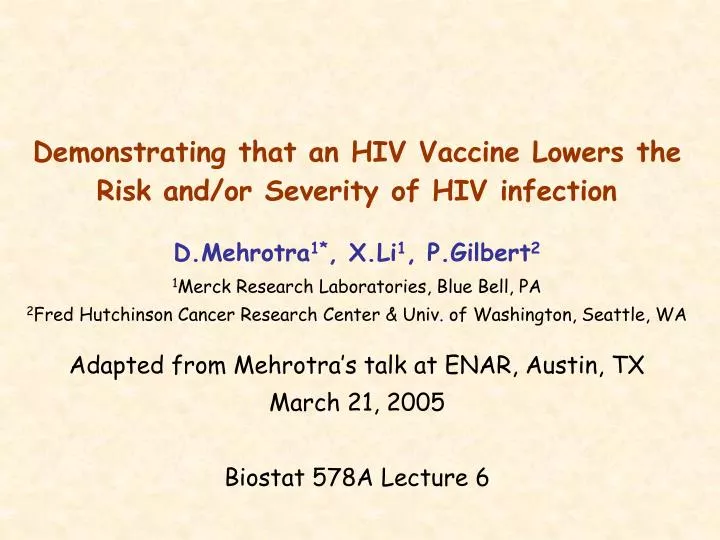 demonstrating that an hiv vaccine lowers the risk and or severity of hiv infection