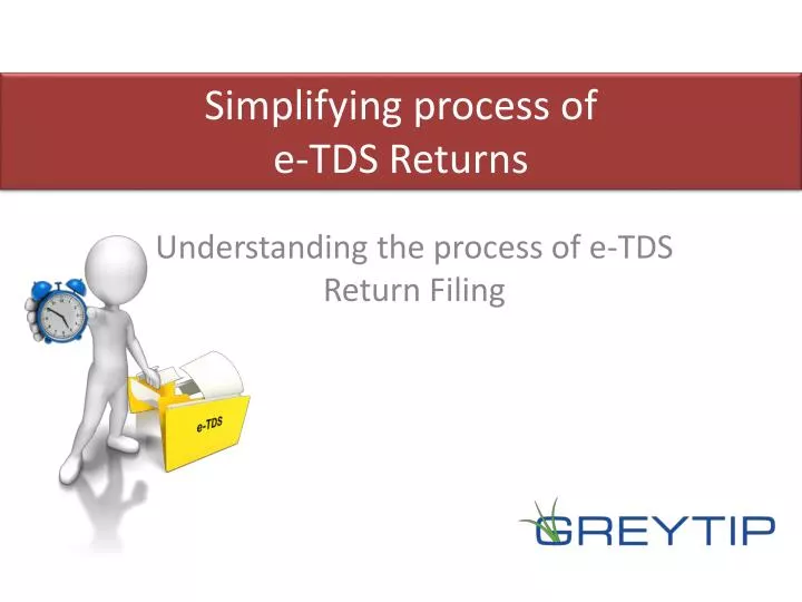 understanding the process of e tds return filing
