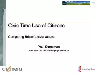 Civic Time Use of Citizens Comparing Britain's civic culture