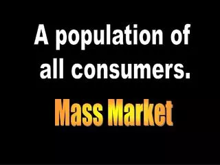 Mass Market