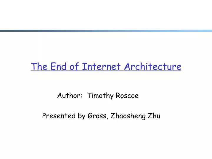 the end of internet architecture