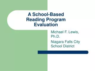 A School-Based Reading Program Evaluation