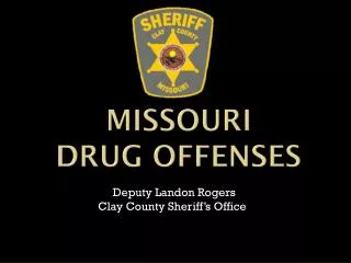 MISSOURI DRUG OFFENSES