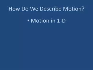 how do we describe motion