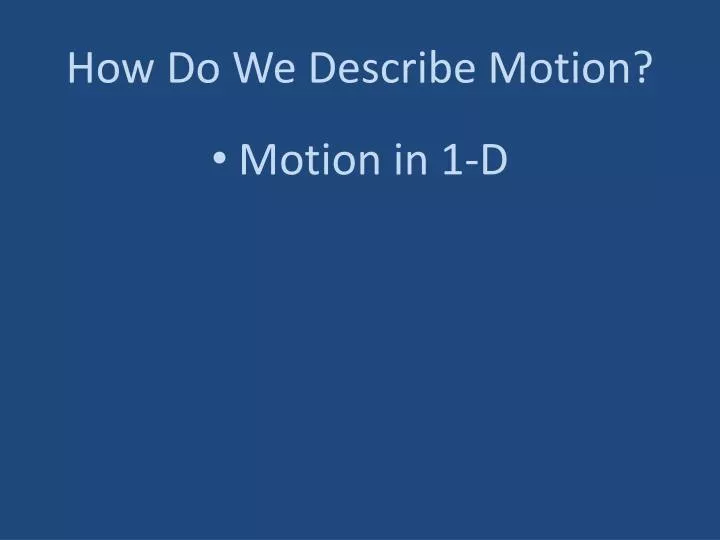 how do we describe motion
