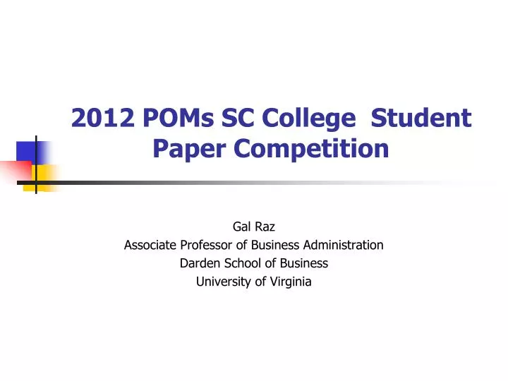 2012 poms sc college student paper competition
