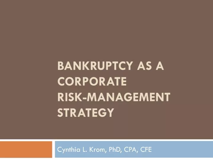 bankruptcy as a corporate risk management strategy
