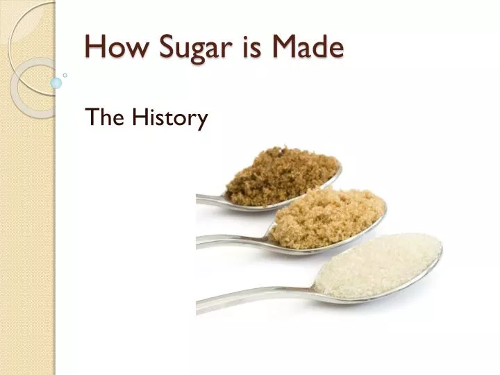 how sugar is made