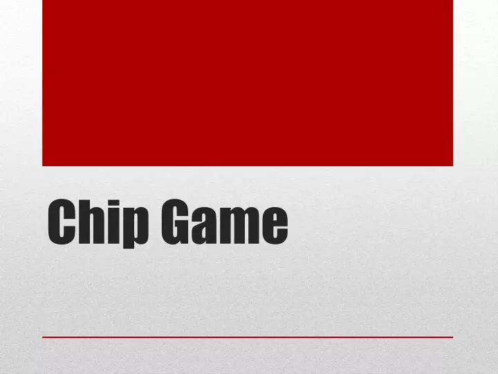 chip game