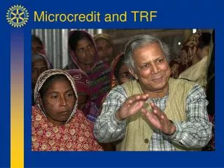 Microcredit and TRF