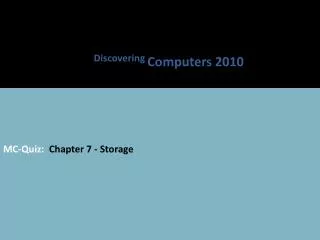MC-Quiz: Chapter 7 - Storage