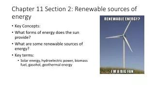Chapter 11 Section 2: Renewable sources of energy