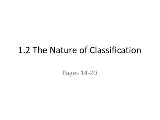 1.2 The Nature of Classification