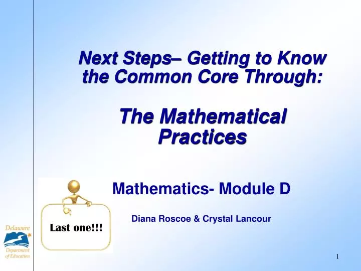 next steps getting to know the common core through the mathematical practices