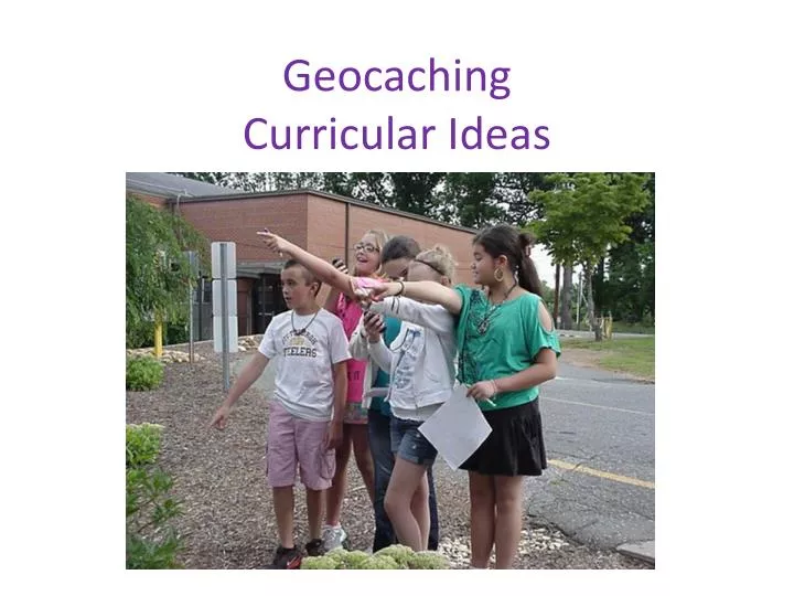 geocaching curricular ideas