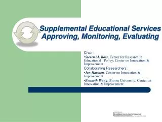 Supplemental Educational Services Approving, Monitoring, Evaluating