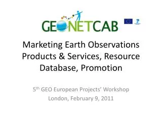 Marketing Earth Observations Products &amp; Services, Resource Database, Promotion