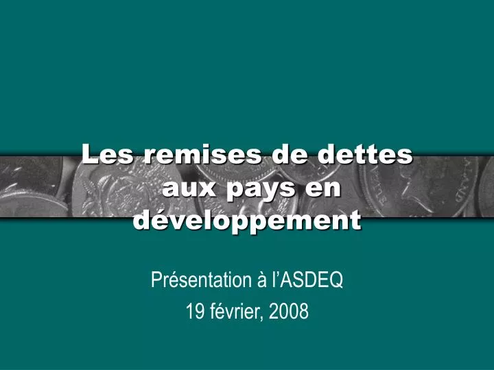 les remises de dettes aux pays en d veloppement