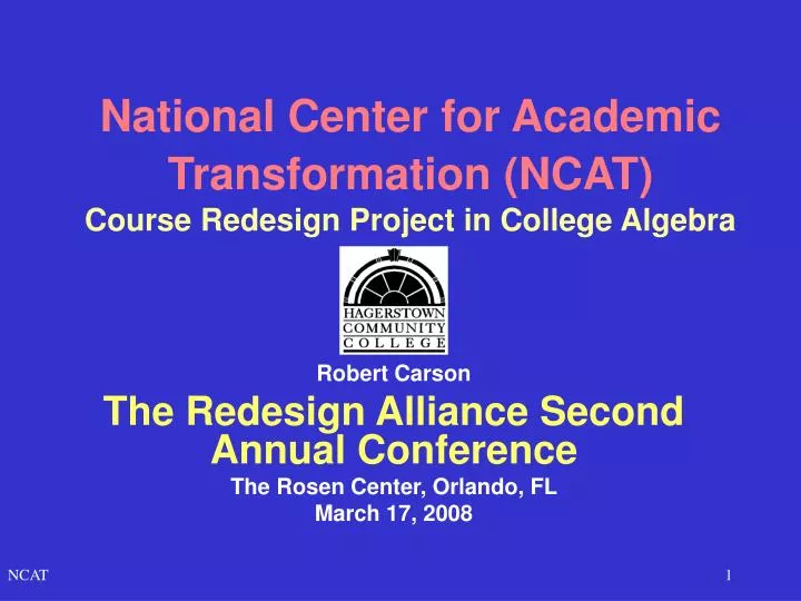 national center for academic transformation ncat course redesign project in college algebra