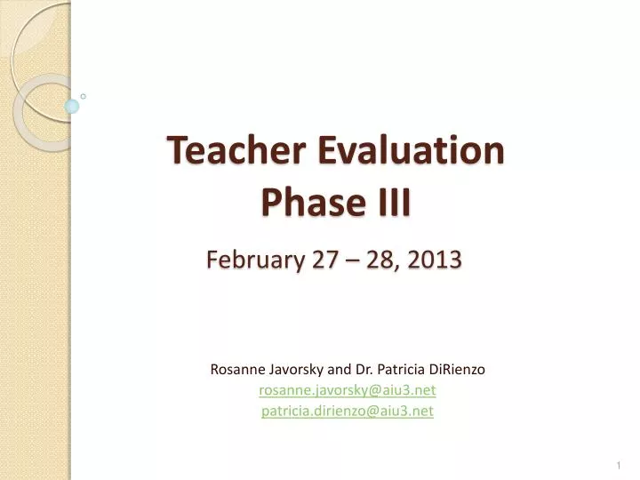 teacher evaluation phase iii february 27 28 2013