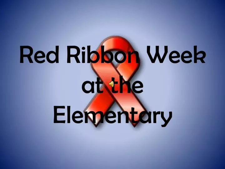 red ribbon week at the elementary